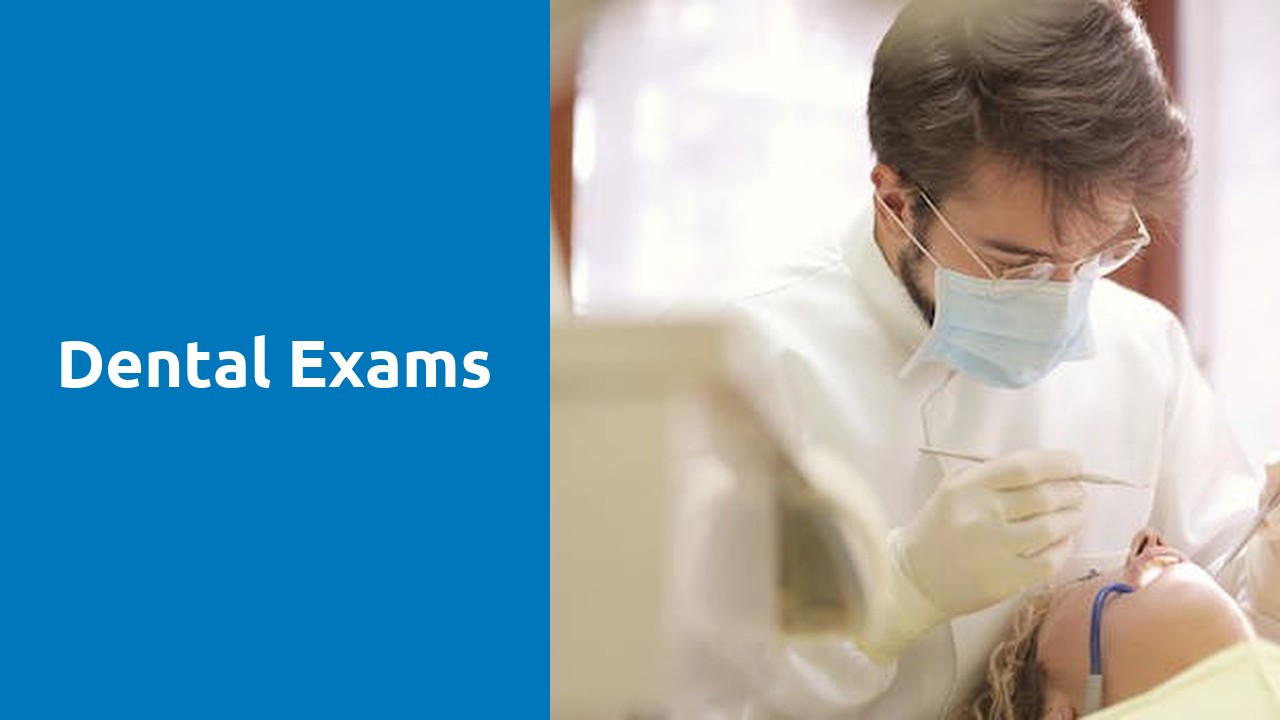 Dental Exams